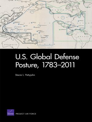 cover image of U.S. Global Defense Posture, 1783-2011
